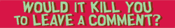 killU2comment.gif image by FindStuff2